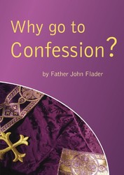 Why Go to Confession?