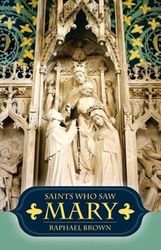 Saints Who Saw Mary