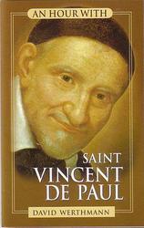 An Hour With Saint Vincent de Paul