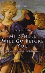 My Angel Will Go Before You