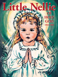 Little Nellie of Holy God: 1903-1908