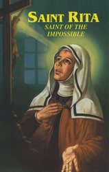 Saint Rita: Saint of the Impossible