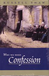Why We Need Confession