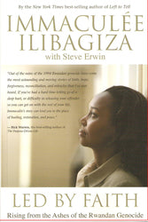 Led By Faith: Rising from the Ashes of the Rwandan Genocide