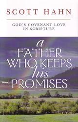 A Father Who Keeps His Promises: God's Covenant Love in Scripture