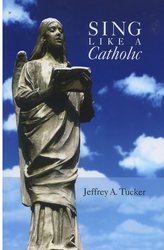 Sing Like A Catholic