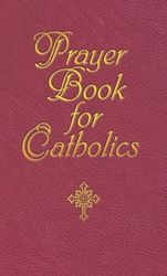 Prayer Book for Catholics