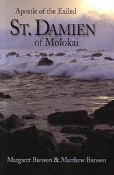Saint Damien of Molokai: Apostle of the Exiled