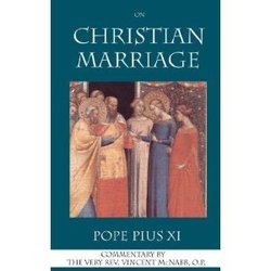 Casti Connubii - On Christian Marriage