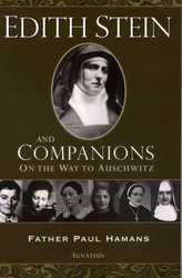 Edith Stein and Companions: On the Way to Auschwitz