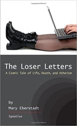 The Loser Letters: A Comic Tale of Life, Death, and Atheism