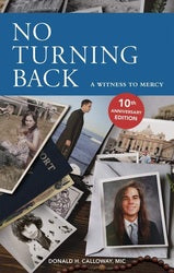 No Turning Back: A Witness to Mercy