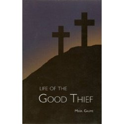 Life of the Good Thief