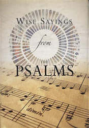Wise Sayings from the Psalms