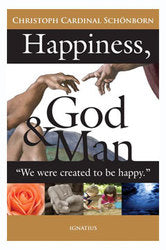Happiness God and Man