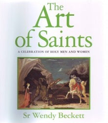 The Art of Saints: A Celebration of Holy Men and Women