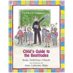 Child's Guide To The Beatitudes