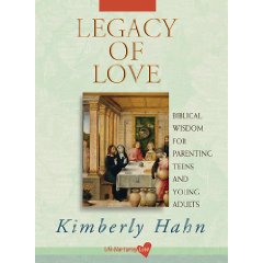 Legacy Of Love: Biblical Wisdom For Parenting Teens
