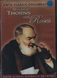 Fifty Years of Thorns and Roses