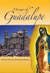 Message Of Guadalupe