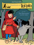 The Adventures of Loupio Volume 1: The Encounters and Other Stories