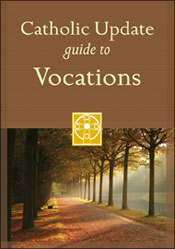 Catholic Update Guide to Vocations