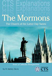 The Mormons: The Church of the Latter-Day Saints from a Catholic Perspective