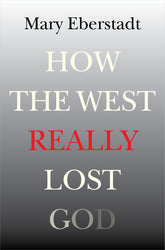 How the West Really Lost God
