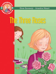 The Adventures of Jamie and Bella: The Three Roses