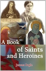 A Book Of Saints and Heroines