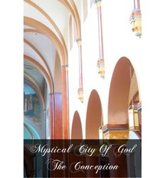 Mystical City of God: The Conception