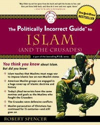 Politically Incorrect Guide To Islam And The Crusades