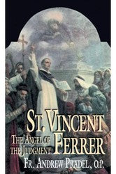 St. Vincent Ferrer: The Angel of the Judgment