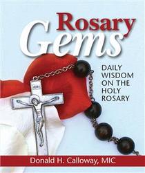 Rosary Gems: Daily Wisdom on the Holy Rosary