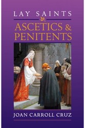 Lay Saints: Ascetics and Penitents