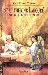 St Catherine Laboure and the Miracululous Medal