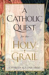 Catholic Quest for Holy Grail