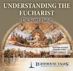 Understanding the Eucharist