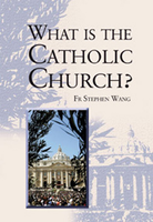 What is the Catholic Church? CTS booklet.