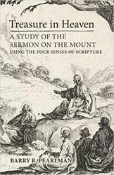 Treasure in Heaven: A Study of the Sermon on the Mount Using the Four Senses of Scripture