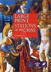 Large Print Stations of the Cross by St Alphonsus Liguori