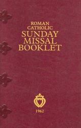 Roman Catholic Sunday Missal Booklet - 1962 Tridentine Rite (52 page Missalette)