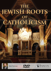 The Jewish Roots of Catholicism – Fidelity Books and Pieties