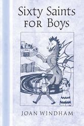 Sixty Saints For Boys
