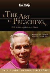 The Art of Preaching: With Archbishop Fulton Sheen