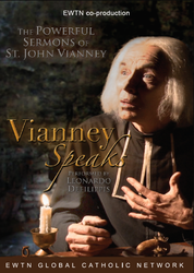Vianney Speaks: The Powerful Sermons of St. John Vianney
