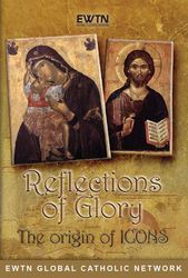 Reflections of Glory: The Origin of Icons