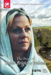 The Story of Saint Brigid of Ireland