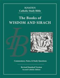 Ignatius Catholic Study Bible - Wisdom & Sirach