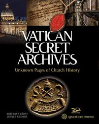 Vatican Secret Archives: Unknown Pages of Church History